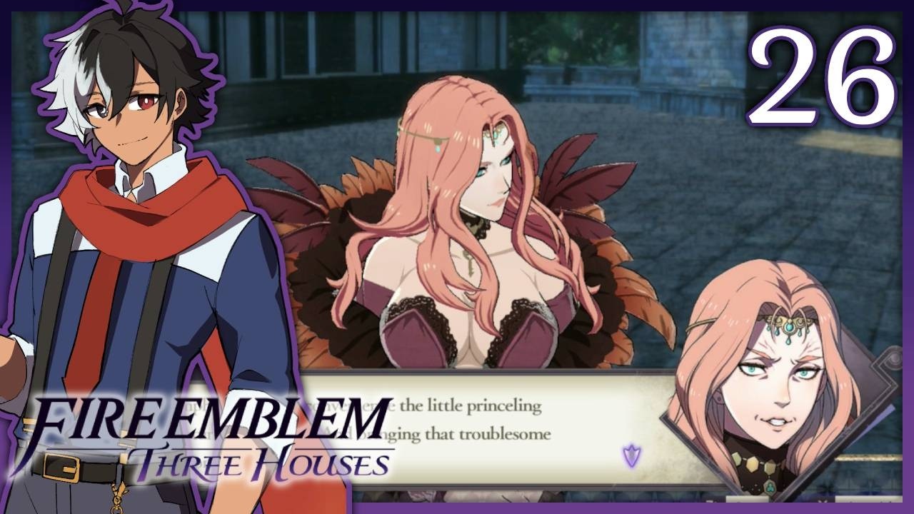 Those supports BETTER have been WORTH it | Fire Emblem: Three Houses – Part 26