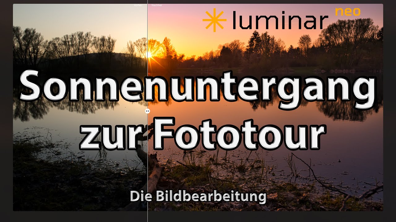 Luminar Neo - Lass den Sonnenuntergang glühen - Von Flau zu Wow