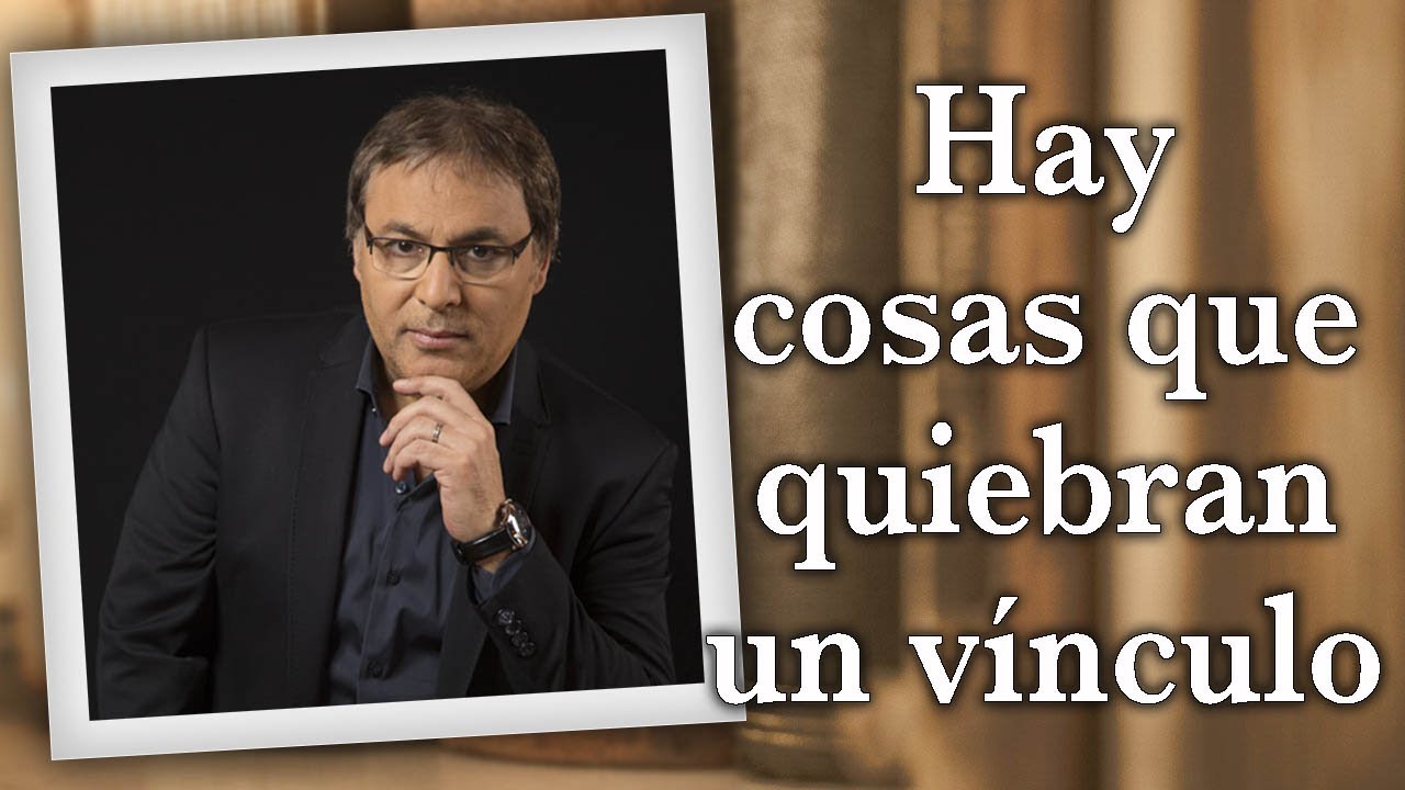 Gabriel Rolón - Hay cosas que quiebran un vínculo