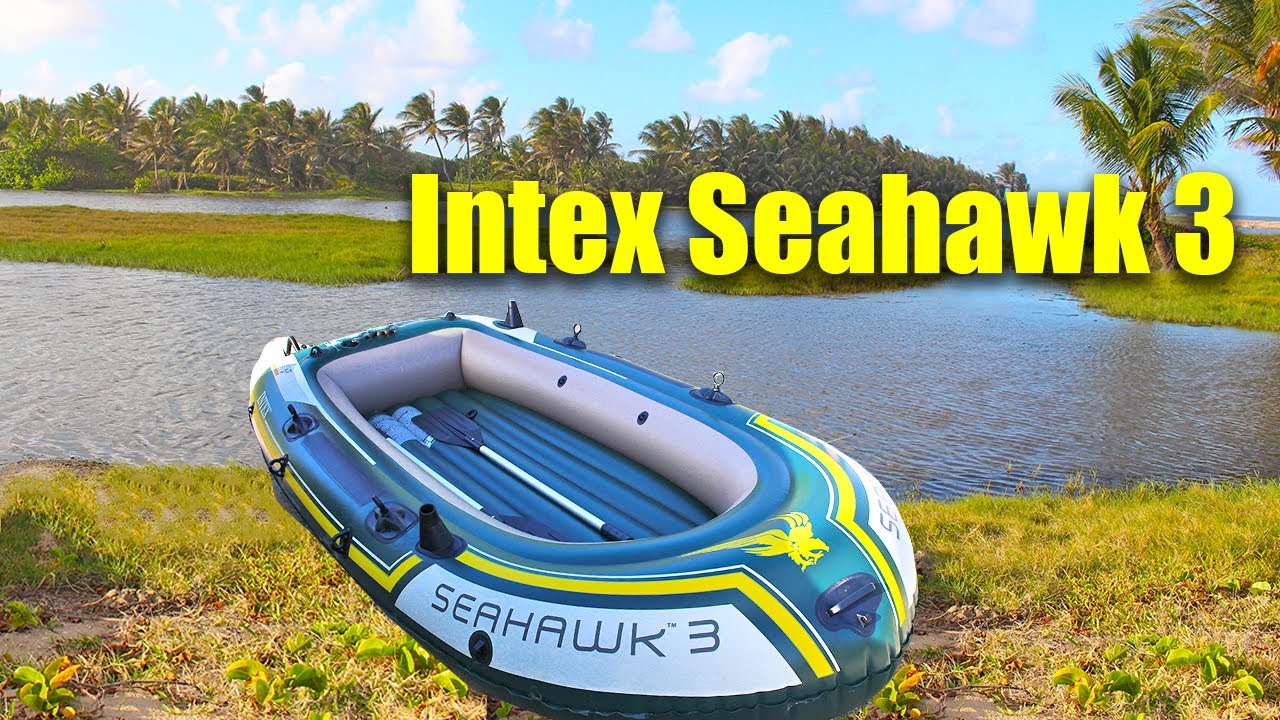 Intex Seahawk 3 Inflatable Boat Review | PART 1