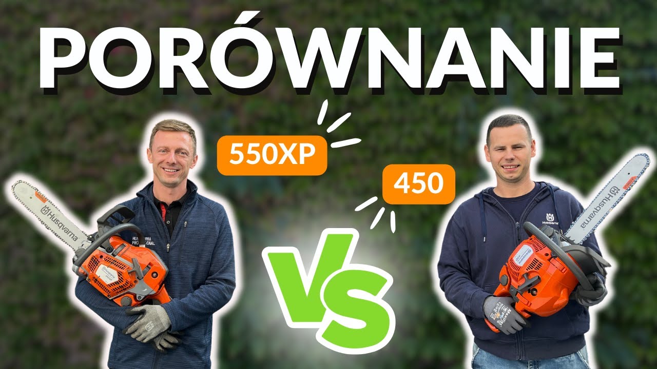 Pilarka 450 i 550XP marki Husqvarna 👉 Por&oacute;wnanie!