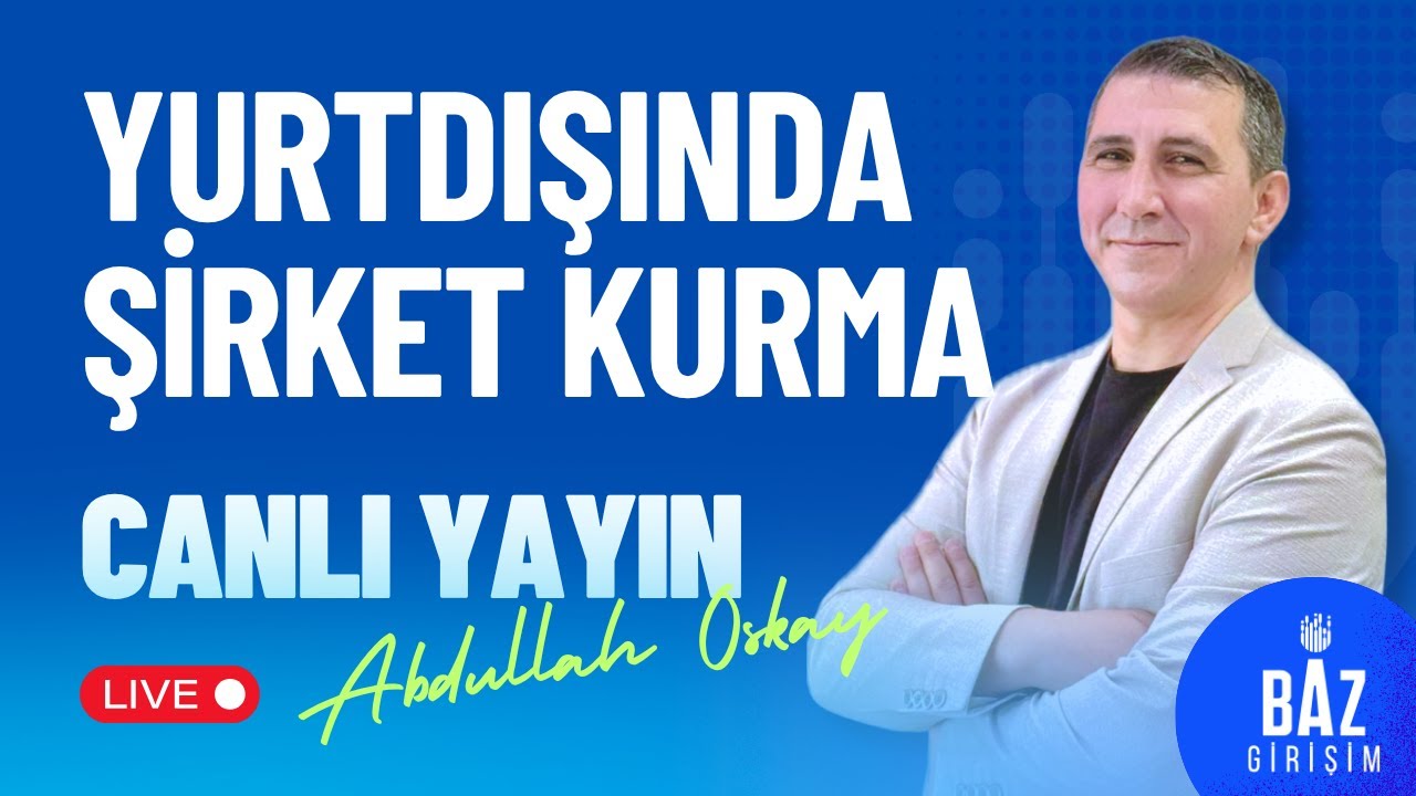Yurtdışında Şirket Kurma ve İhracat Destekleri