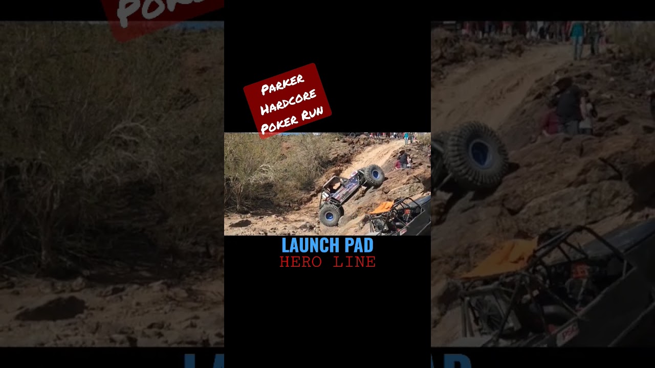 PARKER HARDCORE POKER RUN 2023 Launch Pad Hero Line...... Great times with awesome people....