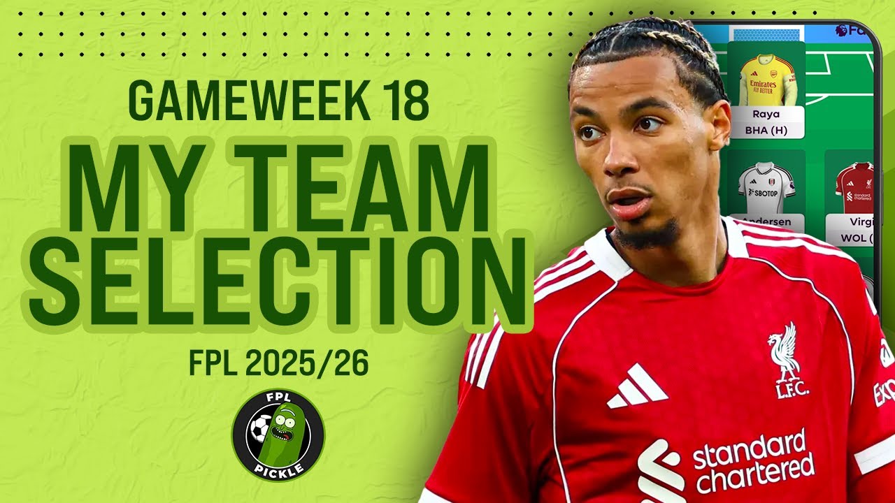 Мой выбор команды для 18-го тура Fantasy Premier League 📢 | Трансфер подтвержден!!! ✅ | Fantasy P...
