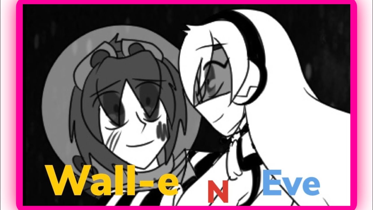 Wall-e n eve (the human touch)