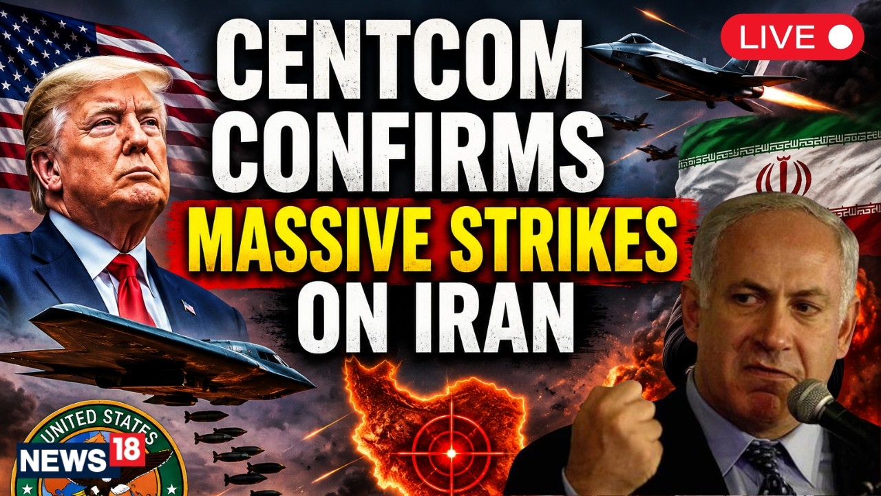 LIVE: Massive US Military Strikes Confirmed By CENTCOM&ndash; Iran Response Looms | Trump | N18G
