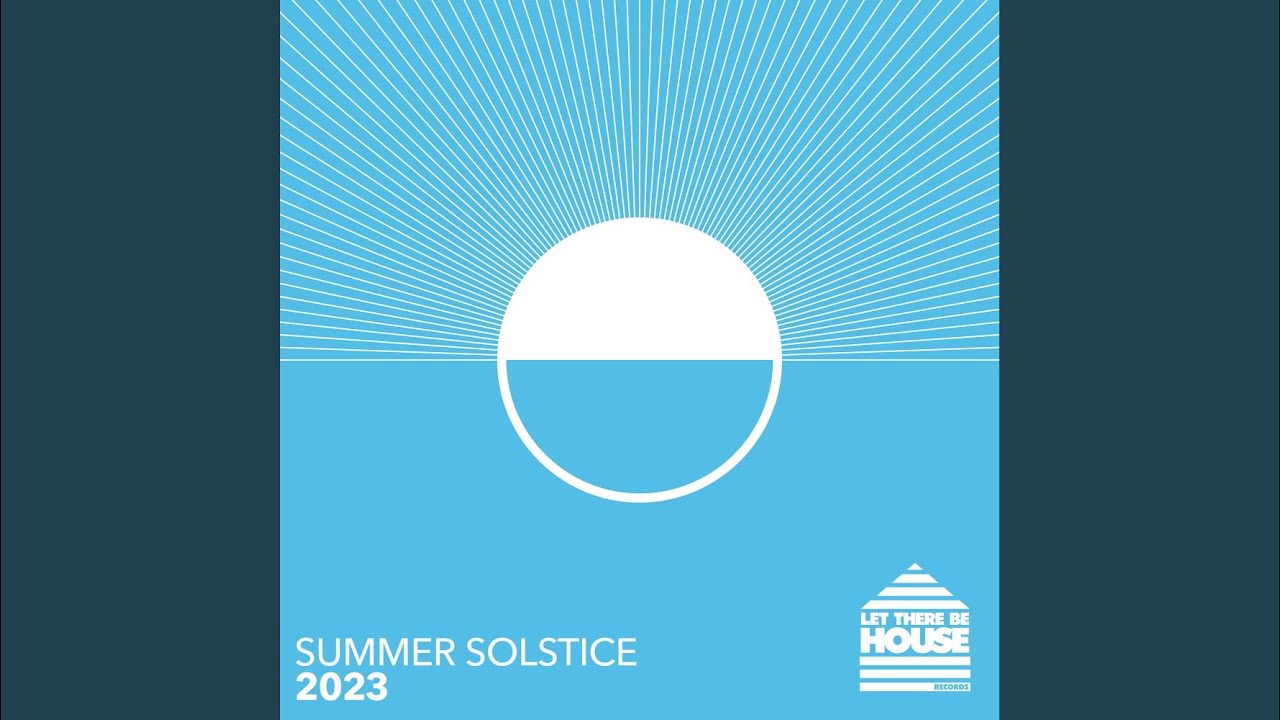 Let There Be House Summer Solstice 2023 (Continuous Mix 1)