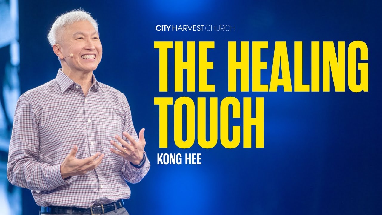 Kong Hee: The Healing Touch