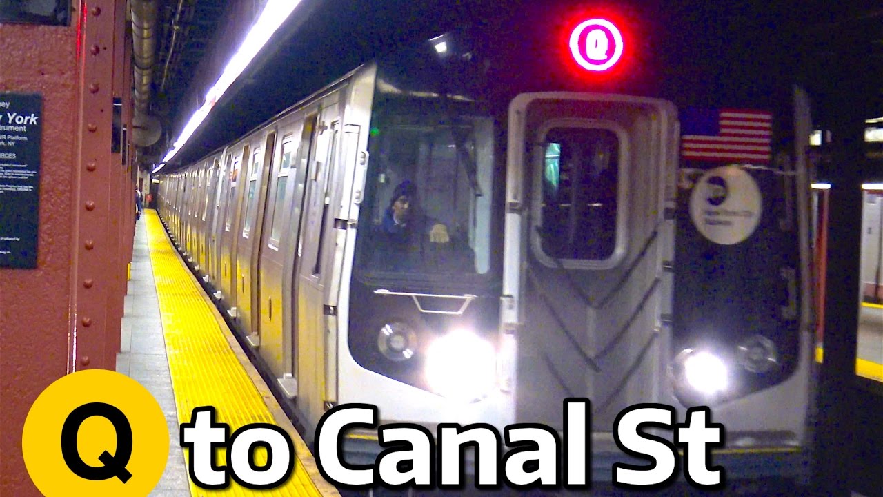 ⁴ᴷ Q Train to Canal Street Action