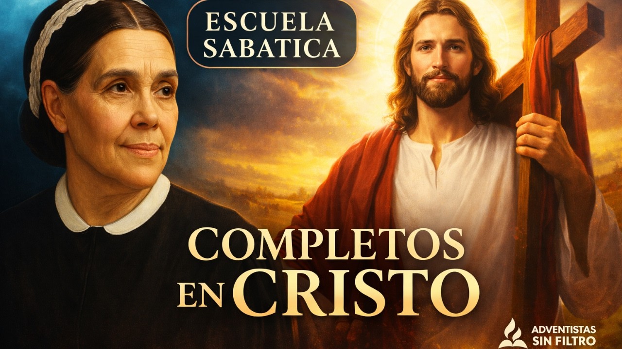 Lección 10 | Completos en Cristo | Comentario diario | (Comentario + Elena G. de White)