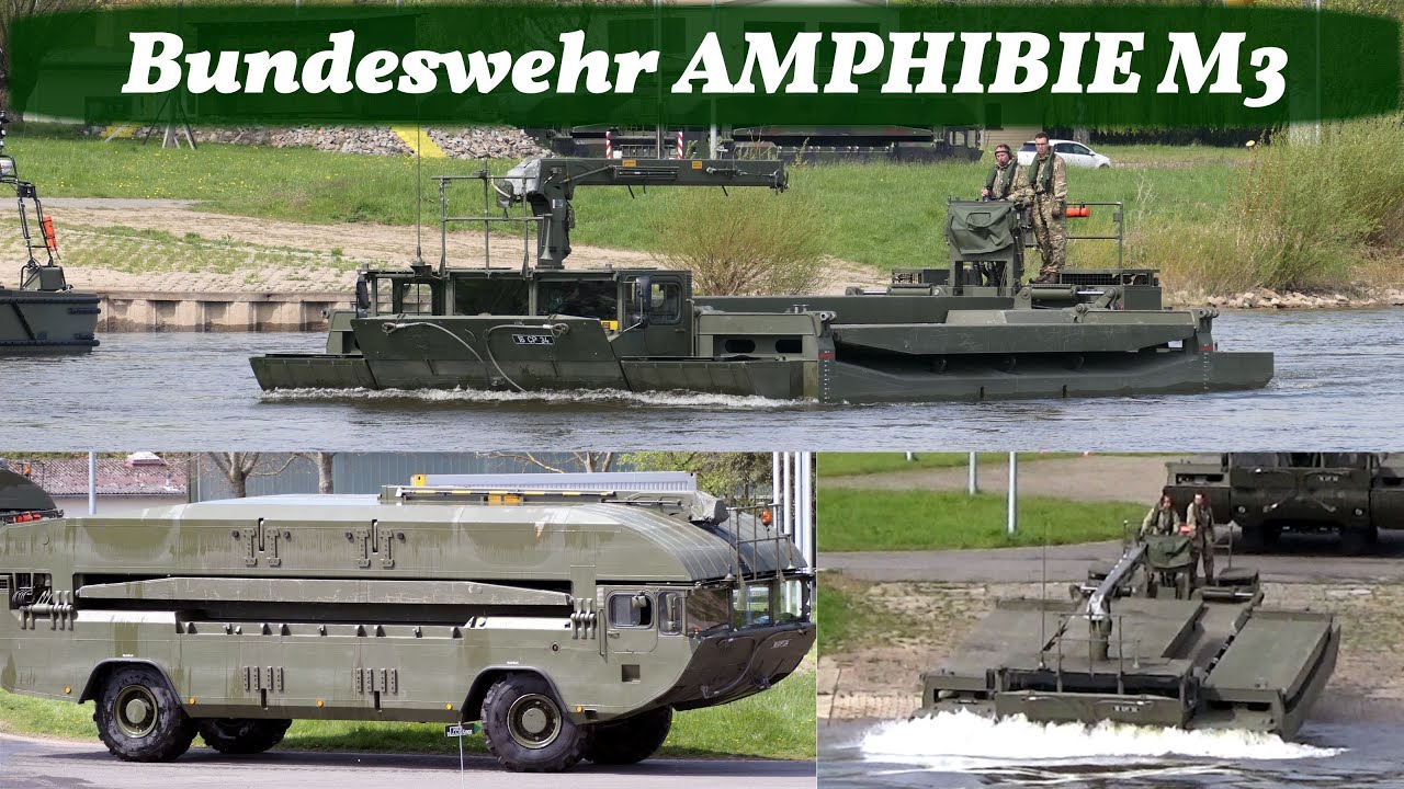 AMPHIBIENFAHRZEUG M3 auf der Weser - Übungen mit den Schwimmbrücken Riesen der Bundeswehr