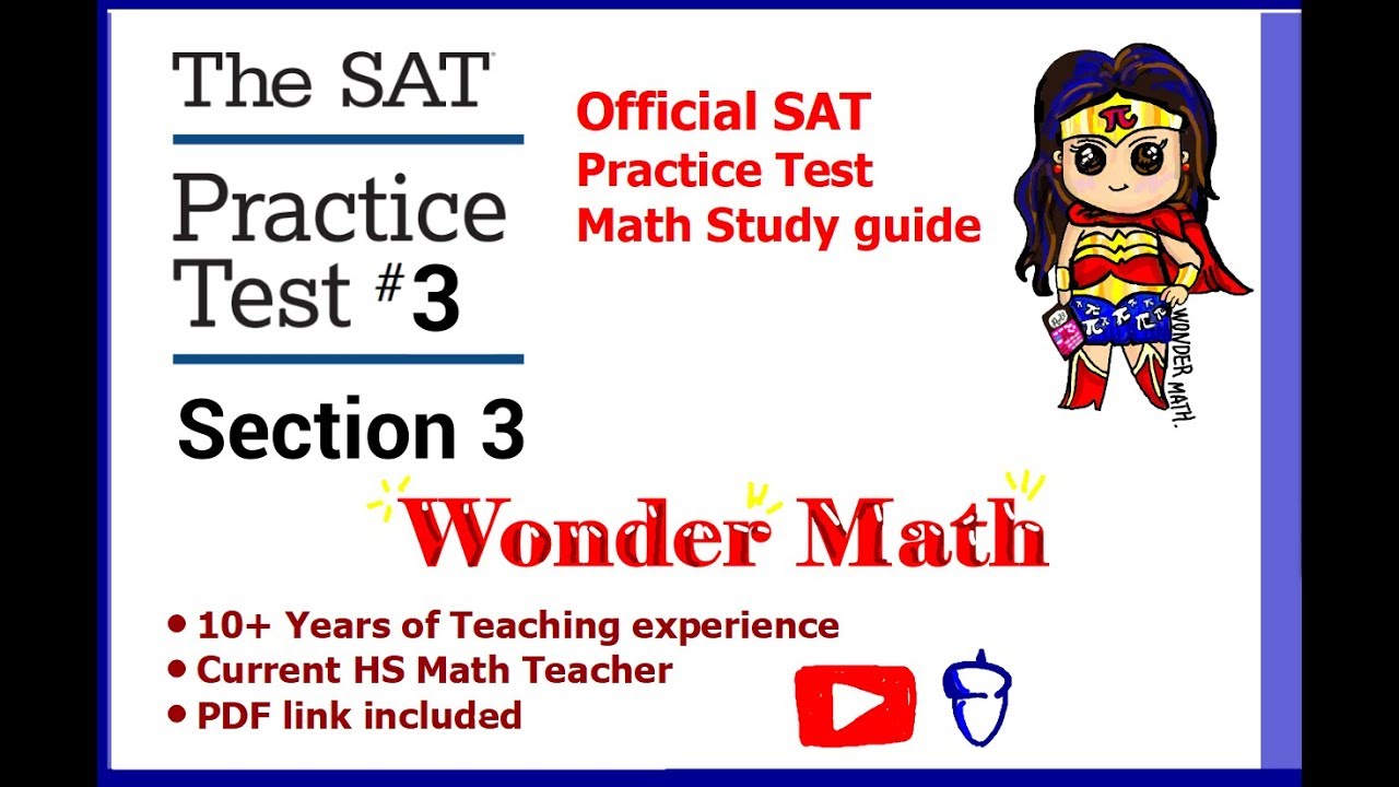 NEW SAT Practice test #3 Section 3 :MATH