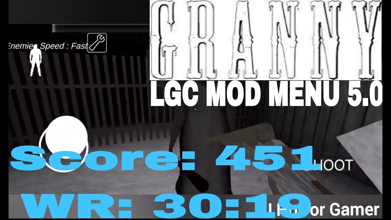 Granny LGC Mod Menu MiniGame WR:30:19 Score:451 Mod by @LGC-horrorgame