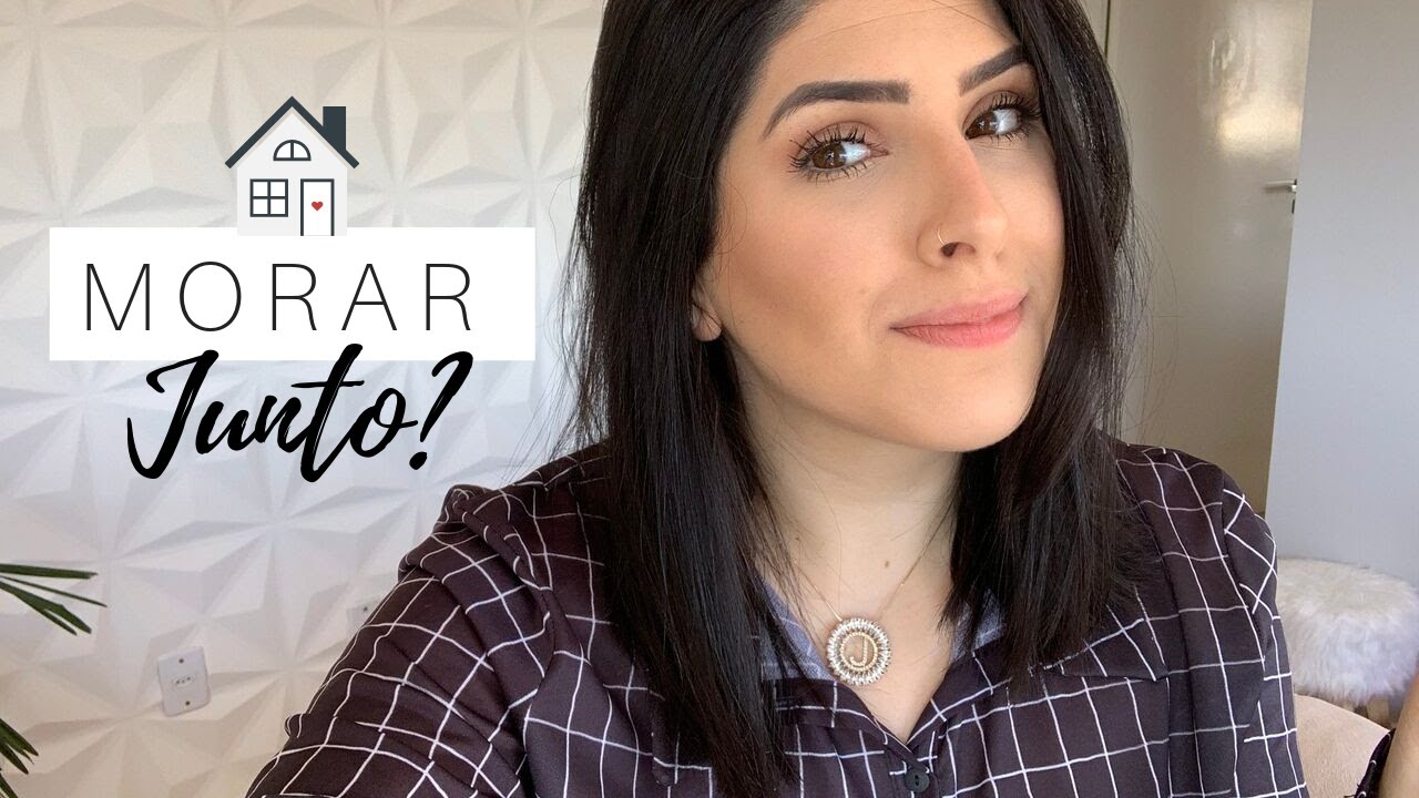 Como é MORAR com o NAMORADO(A)? - Dicas e um pouco da minha experiência | Julia Farias