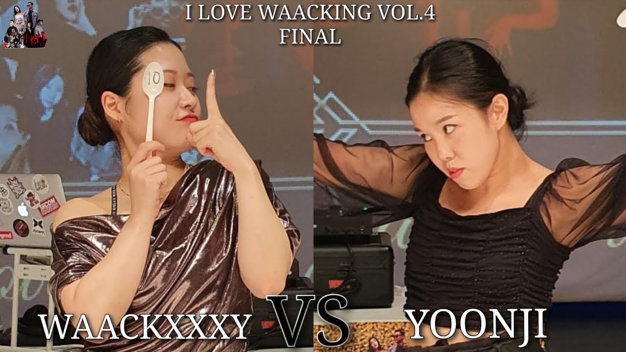 WAACKXXXY vs YOONJI / Final / 2022.07.31 I LOVE WAACKING VOL.4