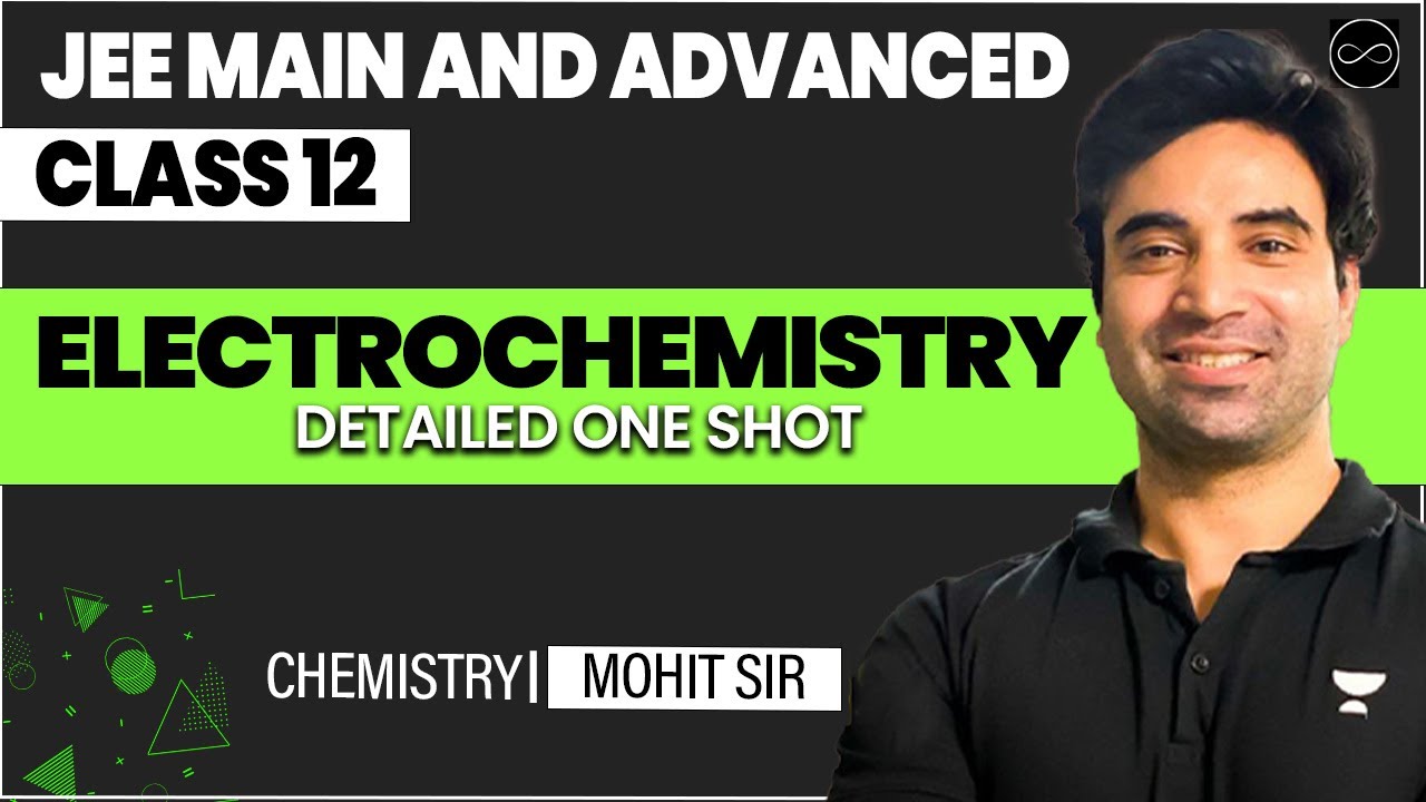 Electrochemistry Class 12 | Par 1 | JEE Main & Advanced