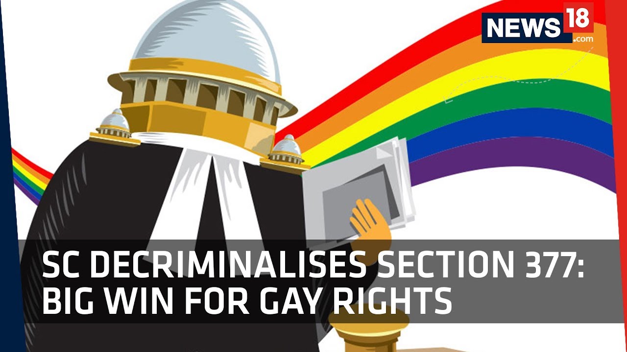 SC Delivers Landmark Verdict | Section 377 Decriminalised