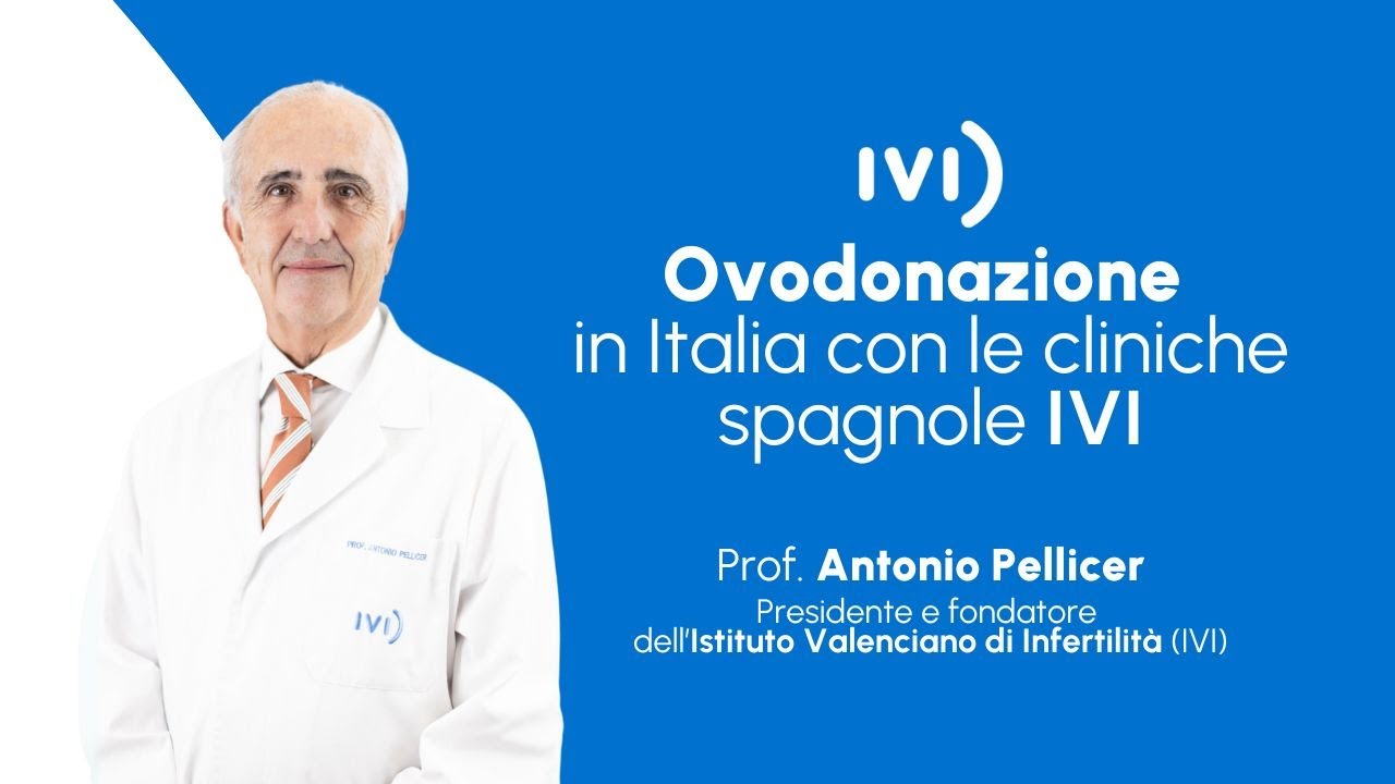 Ovodonazione in Italia con le cliniche spagnole IVI