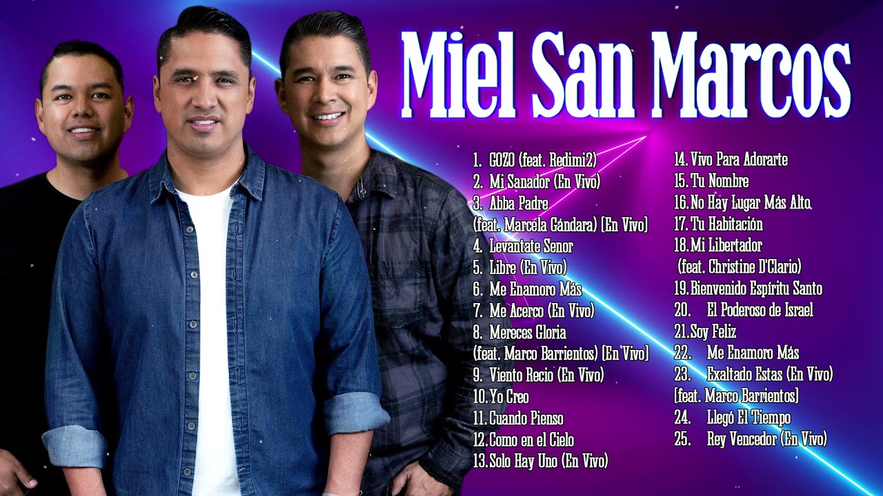 MIEL SAN MARCOS SUS MEJORES CANCIONES - MIX NUEVO ALBUM 2021- 2 HORAS DE MUSICA CRISTIANA