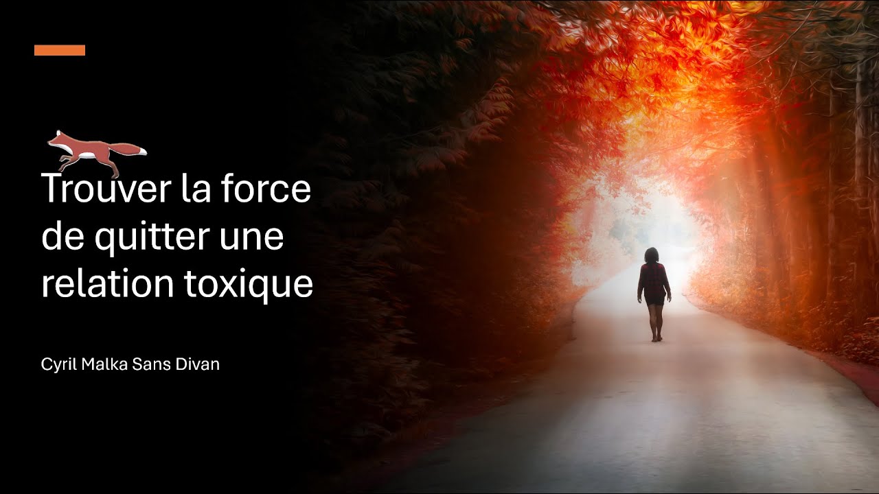 Trouver la force de quitter une relation toxique