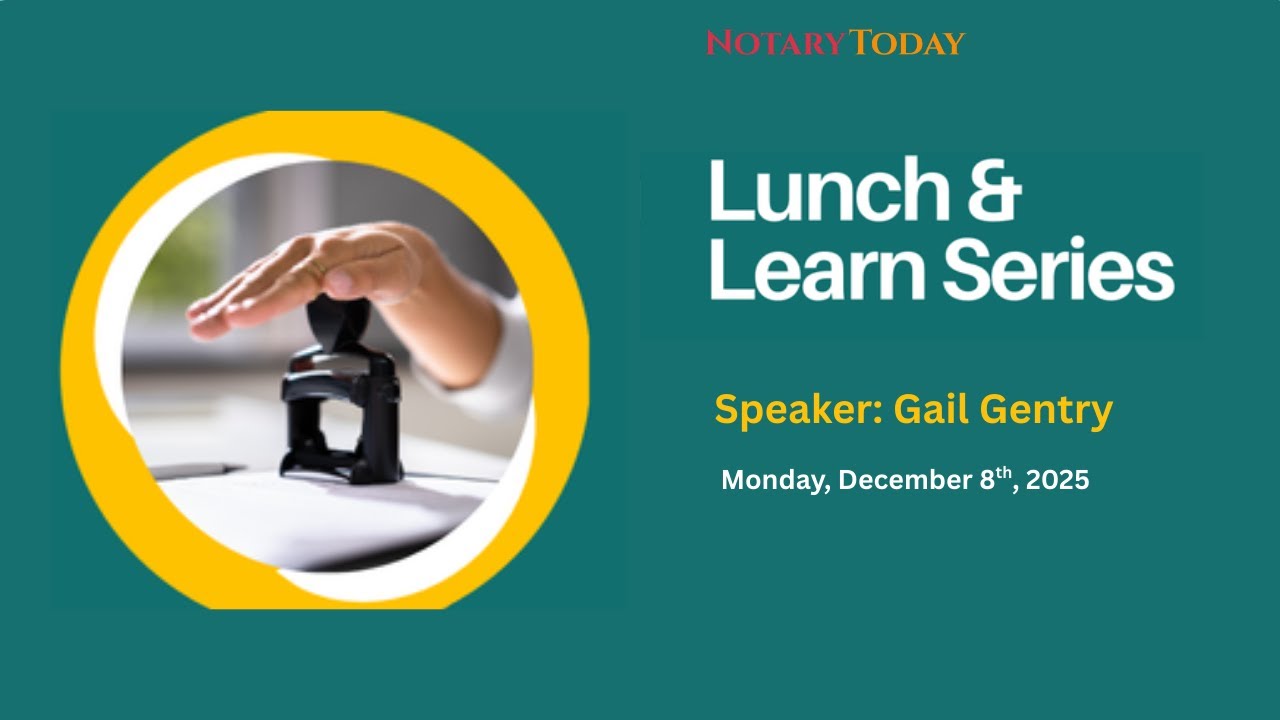 NotaryToday Lunch & Learn Series 12-8-2025