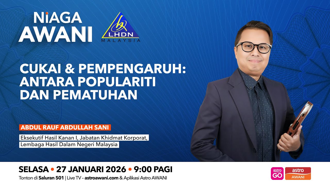 Niaga AWANI: Cukai & Pempengaruh | Antara Populariti Dan Pematuhan
