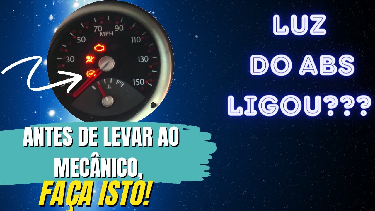 LUZ DO ABS LIGOU? VEJA O QUE PODE SER!!! I RESOLVA VOCÊ MESMO!