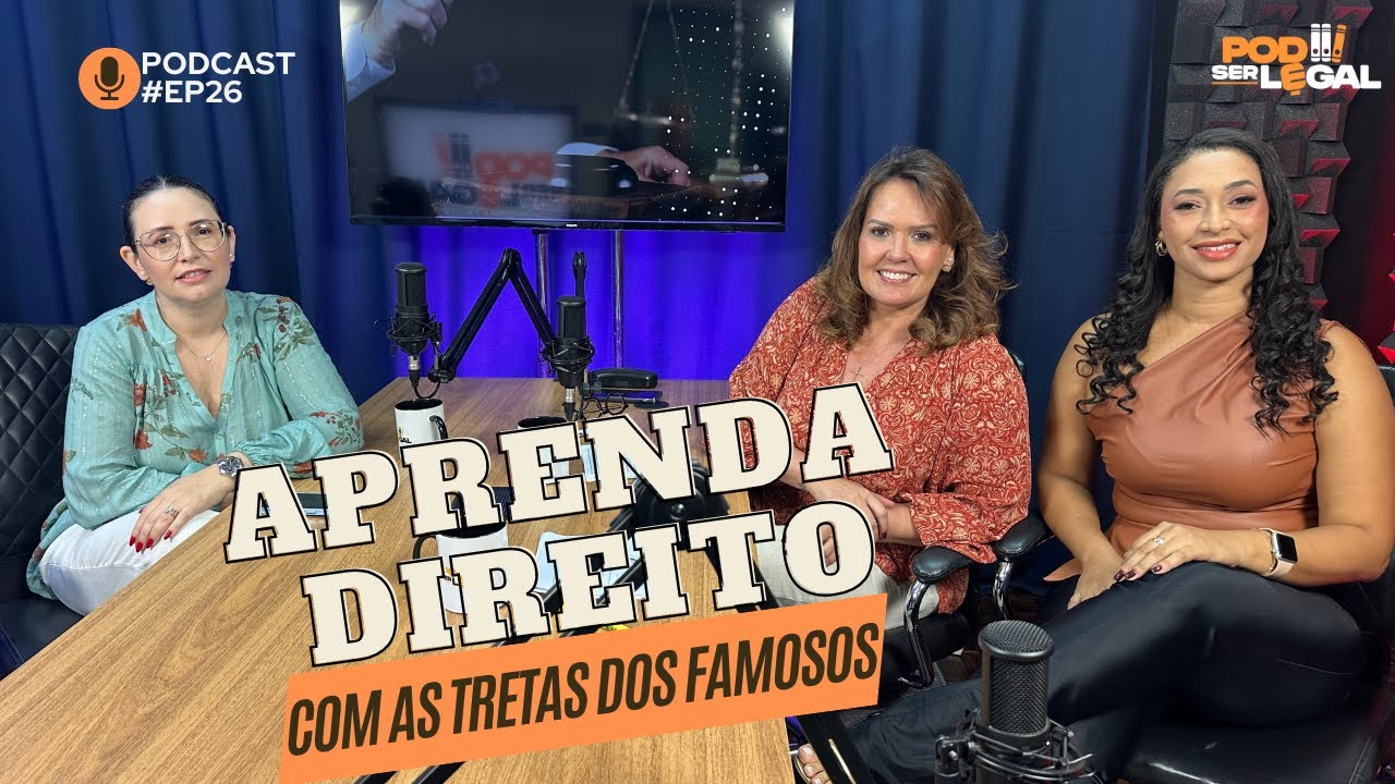 EP26 -  APRENDA DIREITO COM AS TRETAS DOS FAMOSOS | NARCISA E BONINHO | ELISA MATSUNAGA | INSS