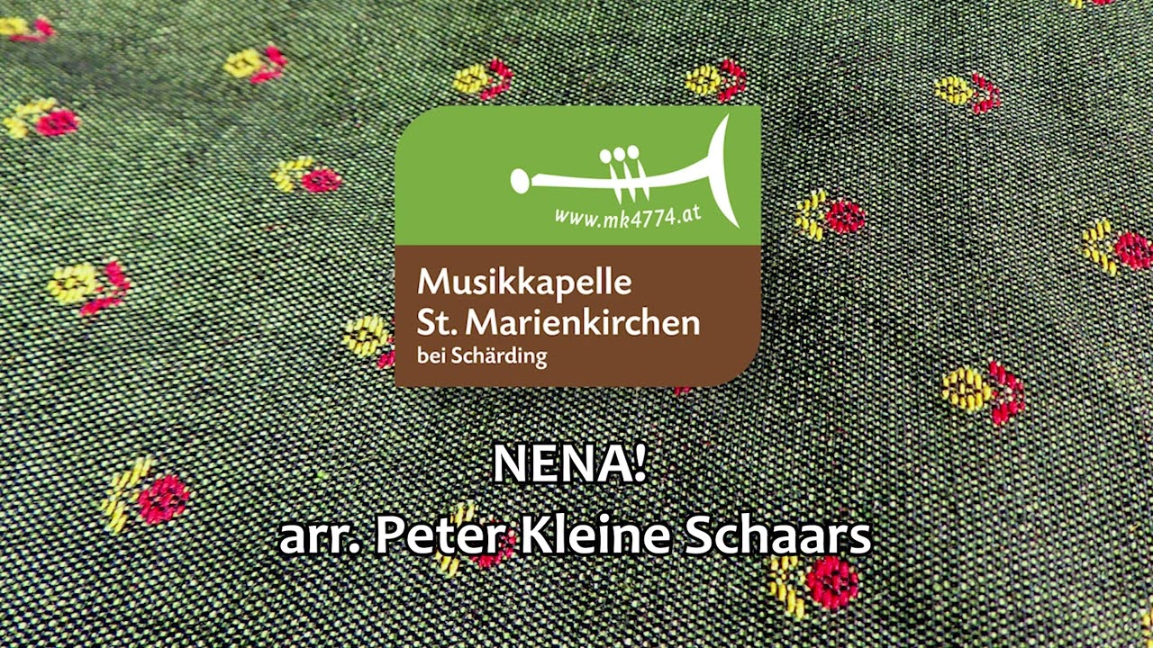 NENA! - arr. Peter Kleine Schaars // Musikkapelle St. Marienkirchen