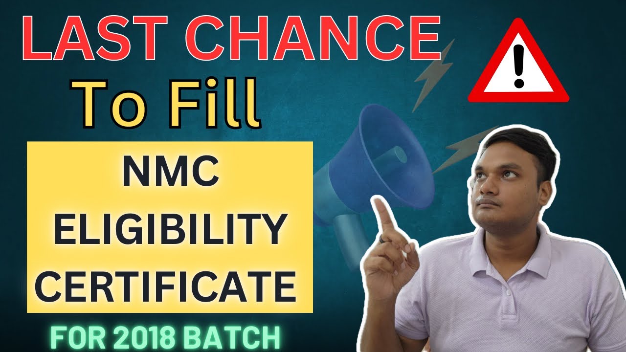How to fill NMC ELIGIBILITY CERTIFICATE In 2024 | Who need to fill? Information for 2018 batch
