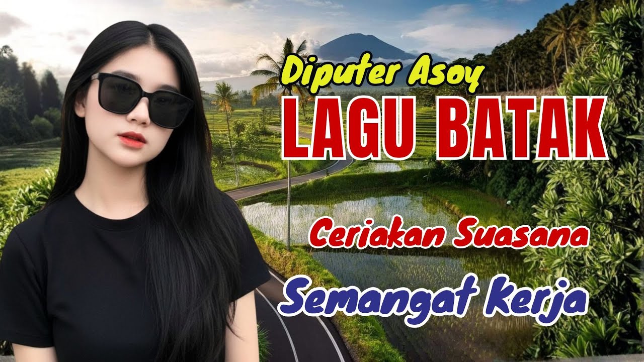 MANTAP DIPUTAR BERULANG | LAGU BATAK HITS SEMANGAT KERJA #lagubatakviral