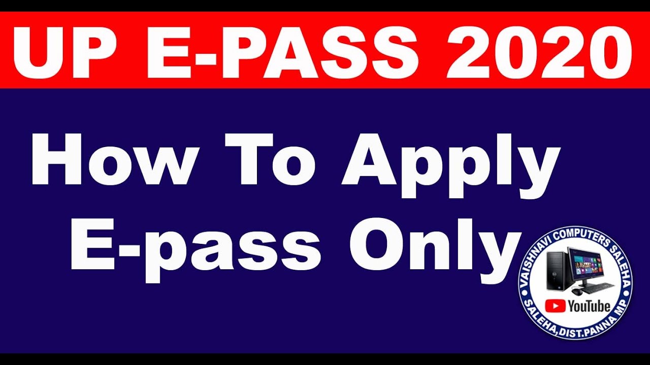 How To apply Epass 2020 in UP