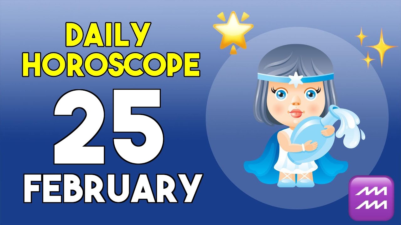 Aquarius horoscope today - February 25, 2026