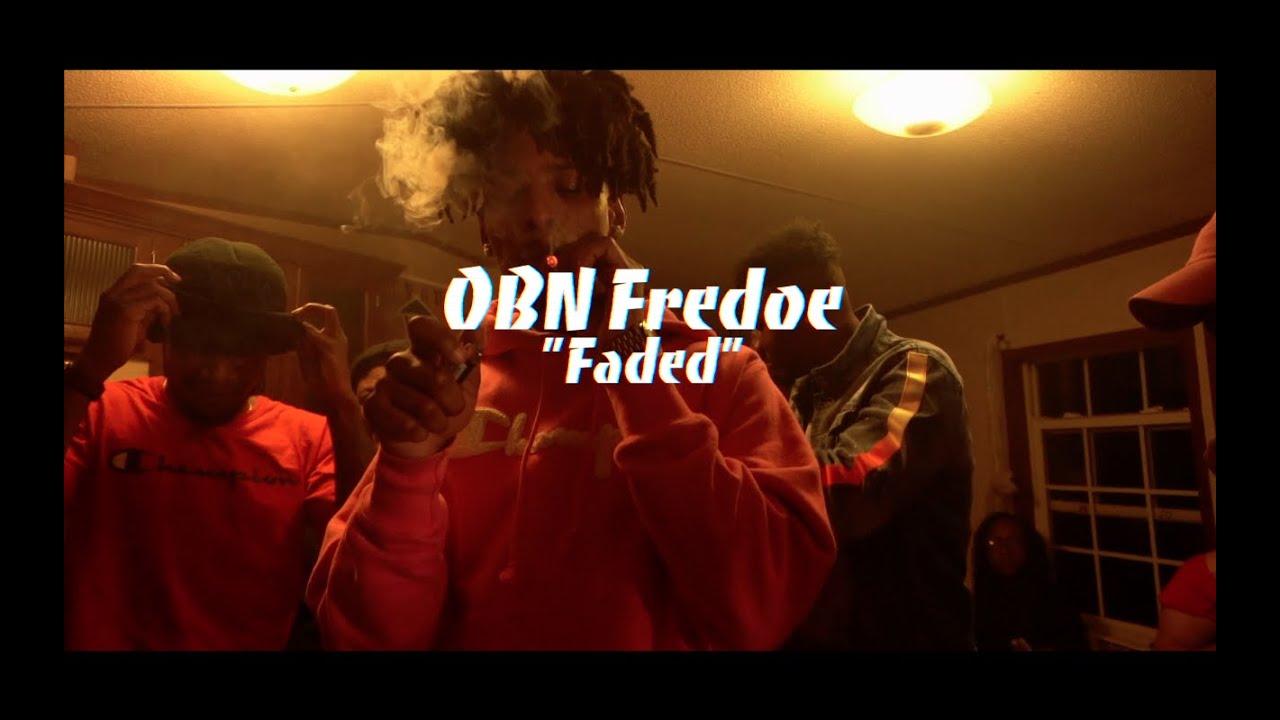Obn Fredoe - Faded (Official Video)