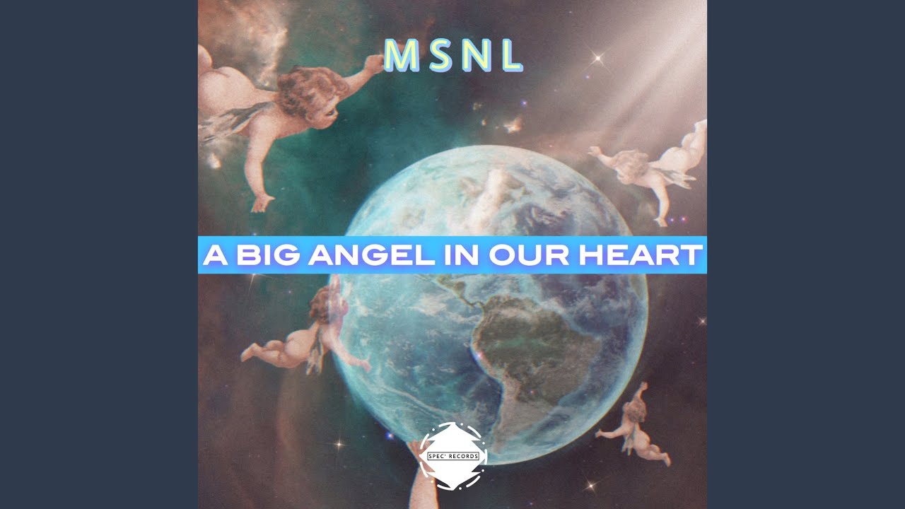 A Big Angel in Our Heart