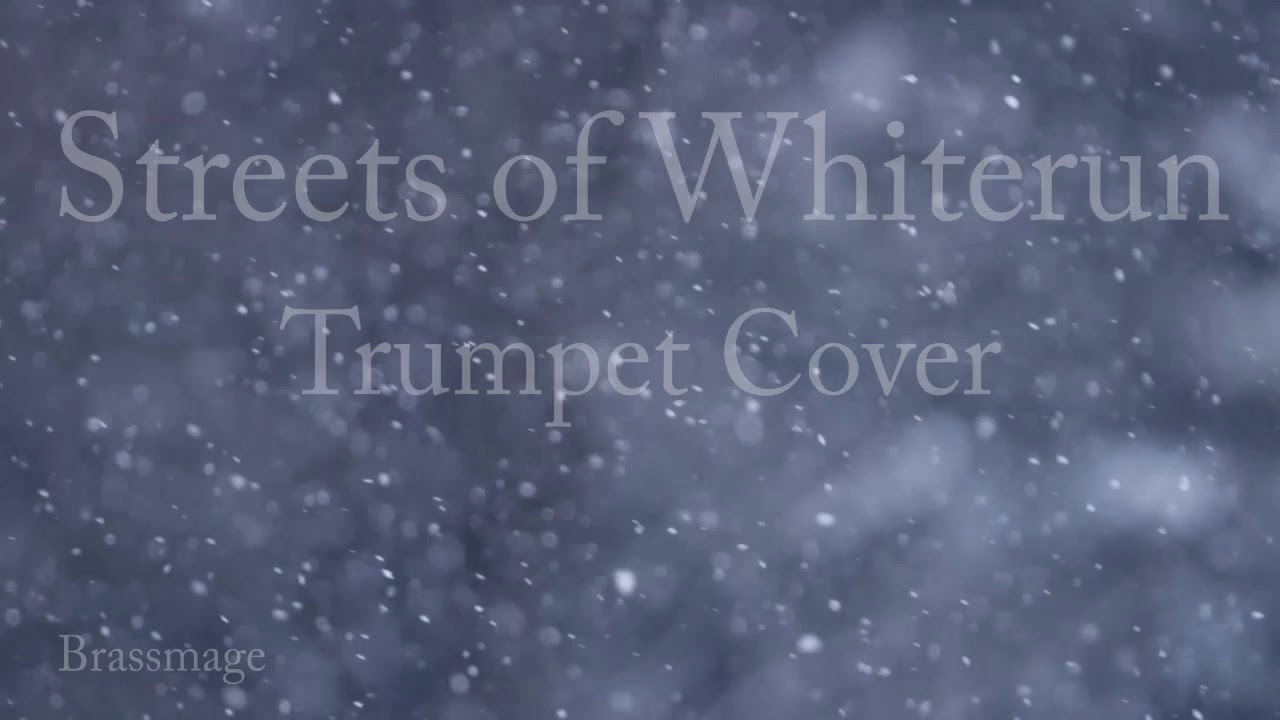 Skyrim Streets of Whiterun [Trumpet]