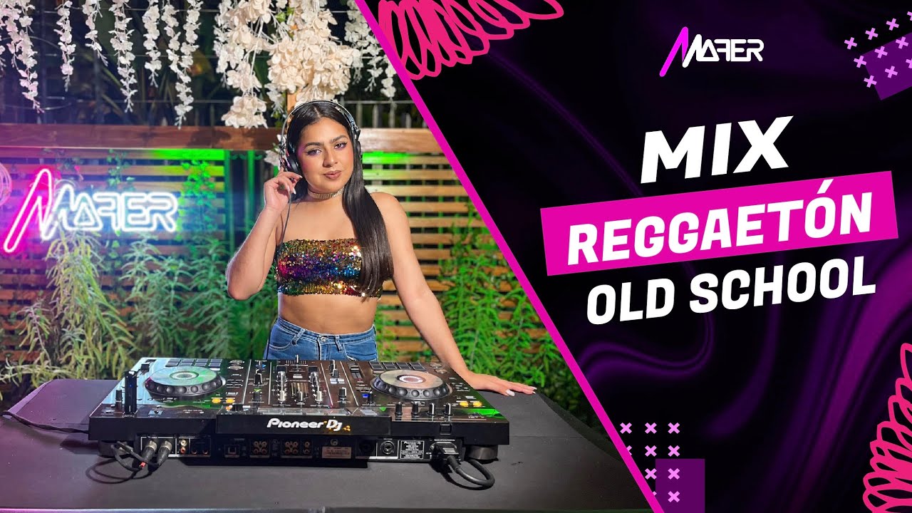 Reggaeton Old School 2023 - Dj Mafer - Pioneer RX2