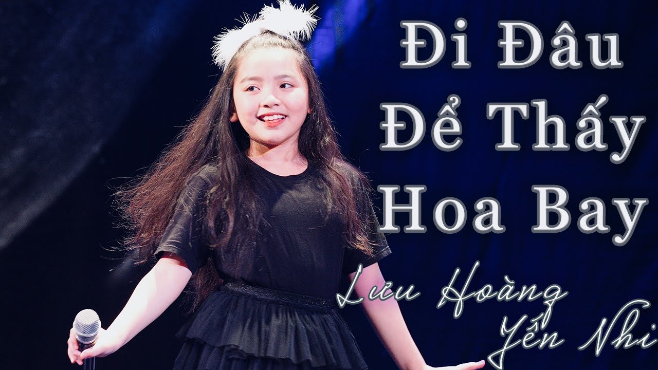 Đi Đâu Để Thấy Hoa Bay | Ver2 | Yến Nhi Cover