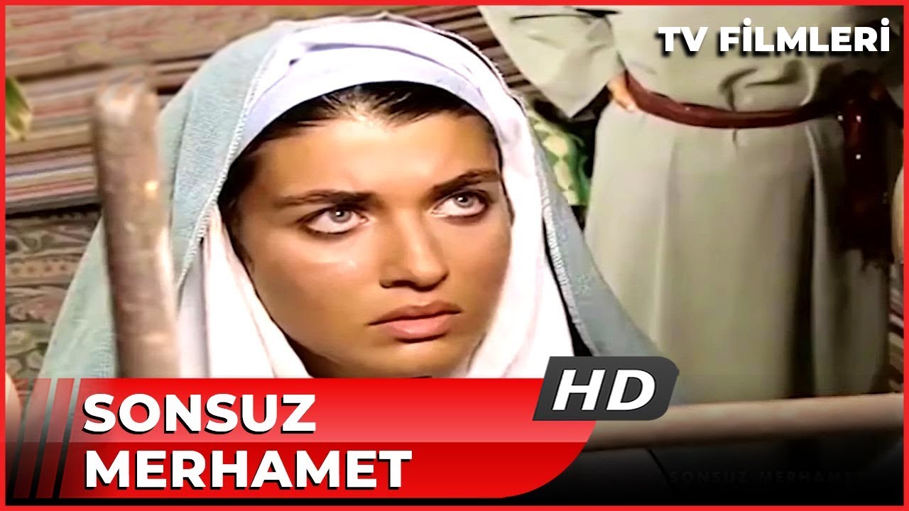 Sonsuz Merhamet - Kanal 7 TV Filmi