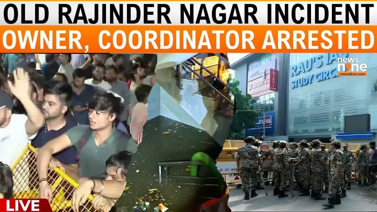 LIVE: 3 IAS Aspirants Killed As Coaching Centre Floods In Delhi | News9