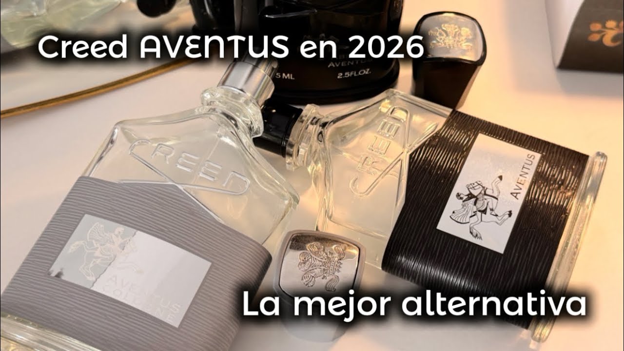 Creed AVENTUS en 2026, sus mejores alternativas.