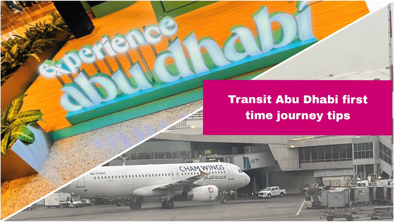 First time Abu Dhabi Airport