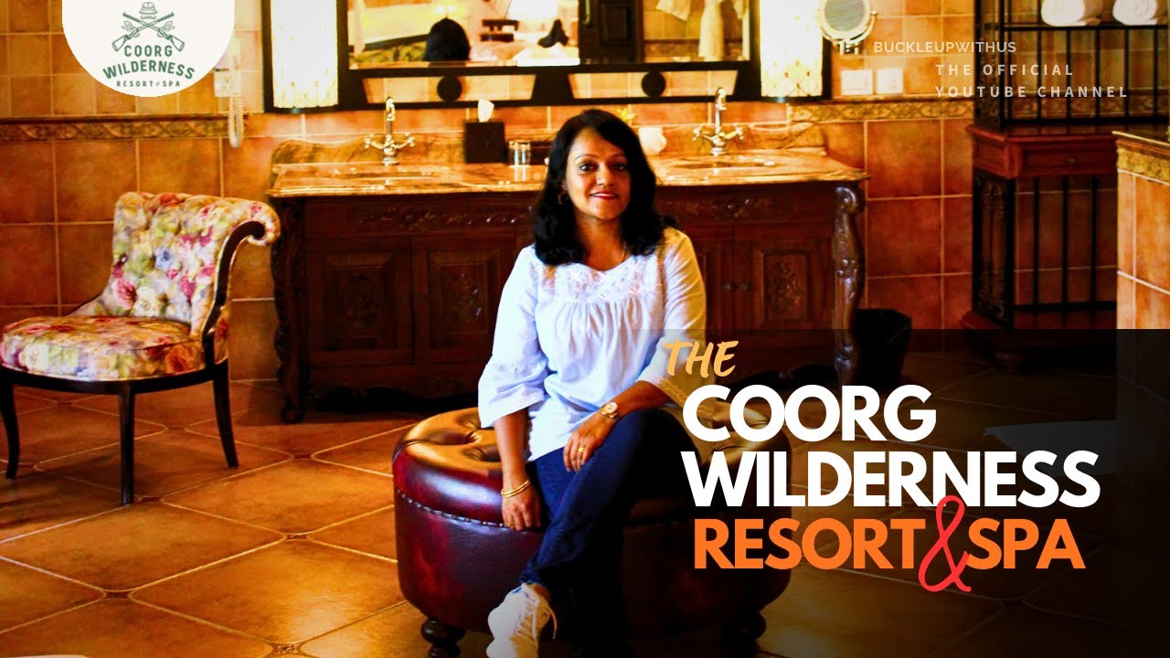 Coorg Wilderness Resort & Spa Property Tour | Luxury Properties on Coorg | Resorts in Madikeri Coorg