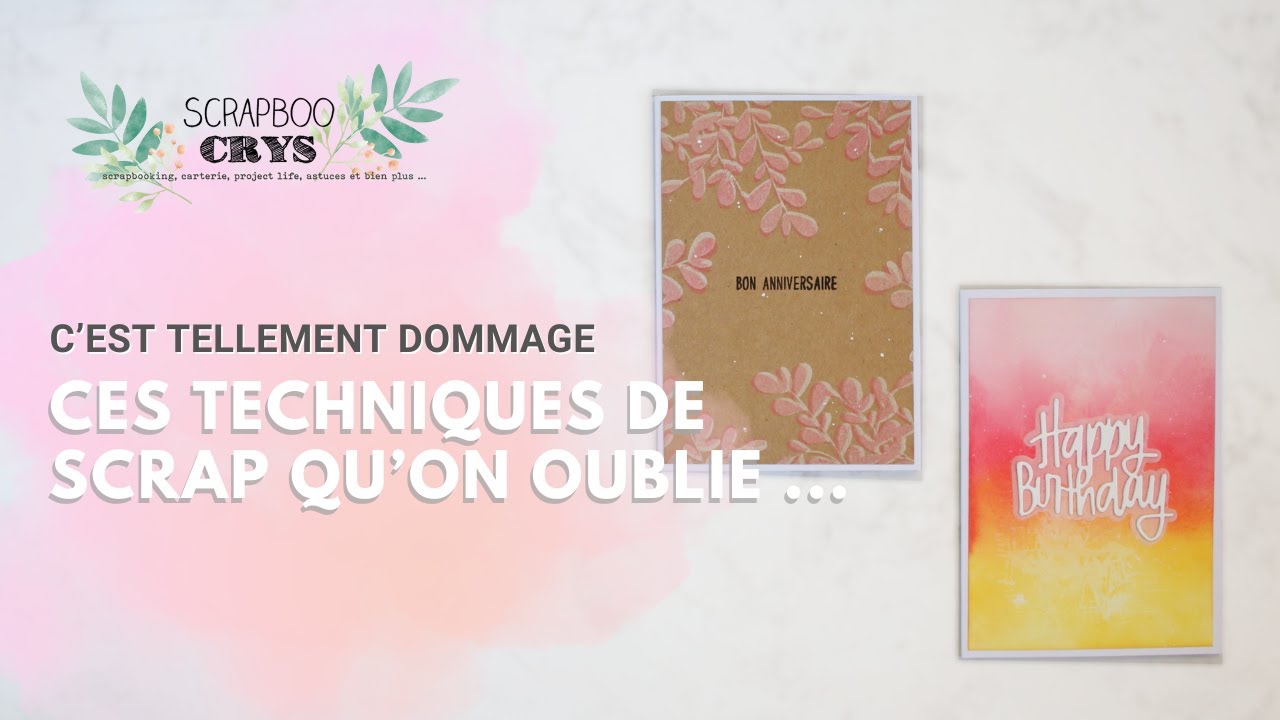 2 TECHNIQUES de SCRAP qu'on a tendance à OUBLIER (et des ASTUCES à connaître absolument !)