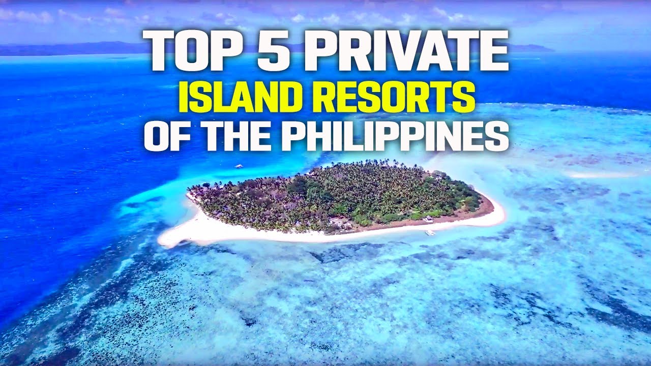TOP 5 Private Island resorts of the PHILIPPINES!!!