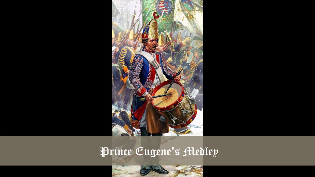 Fifres et tambours/ Fifes and drums - Prince Eugene's Medley