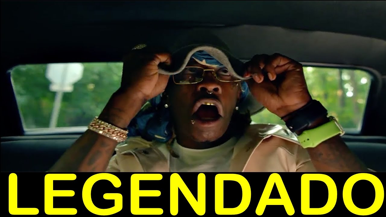 Young Thug - Best Friend Legendado