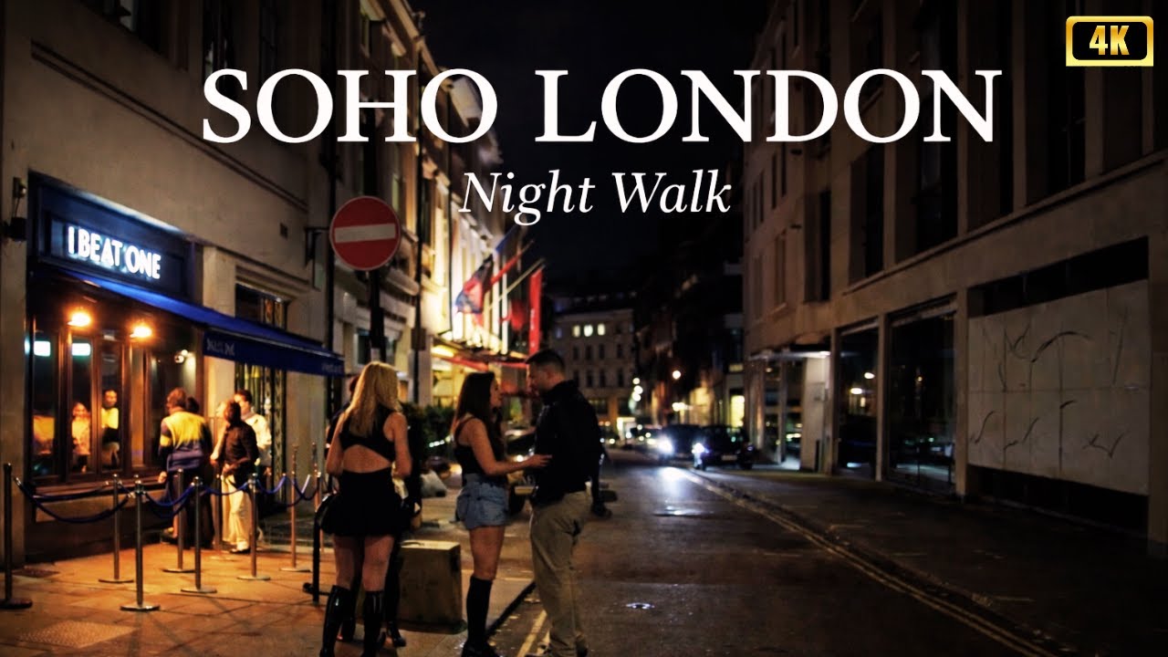 Soho London Night Walking Tour  🇬🇧 London’s Most Electric Streets, West End | 4K HDR