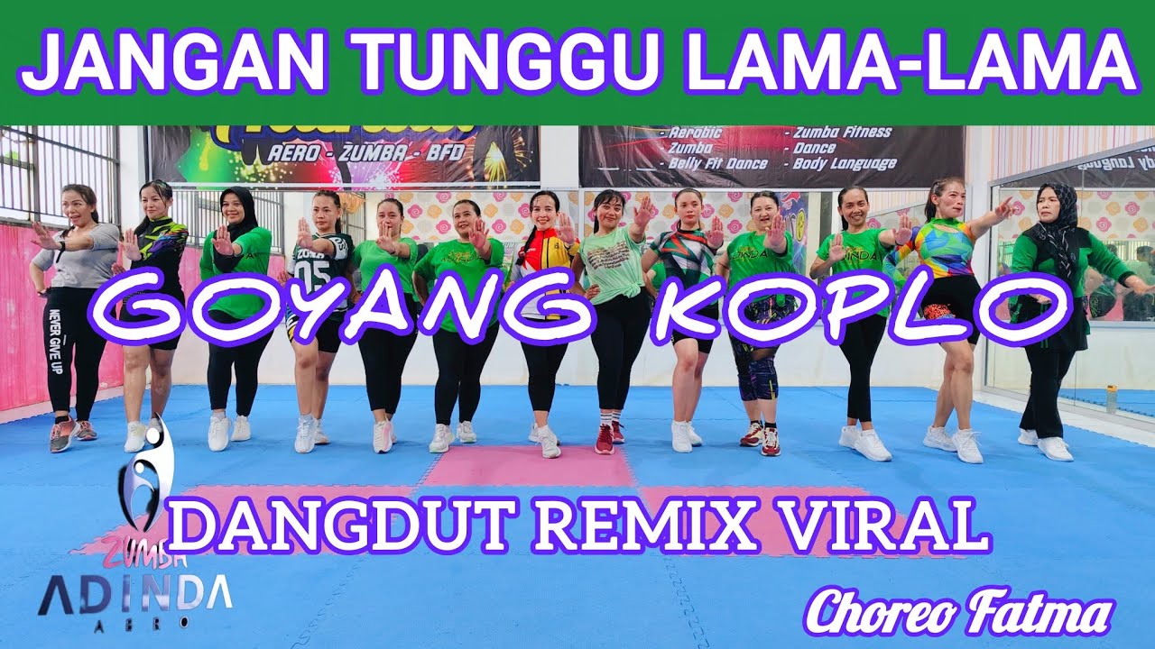 JANGAN TUNGGU LAMA-LAMA - GOYANG KOPLO REMIX AEROBIC DANCEMIX - DANCE TIKTOK VIRAL @AdindaAeroZumba 