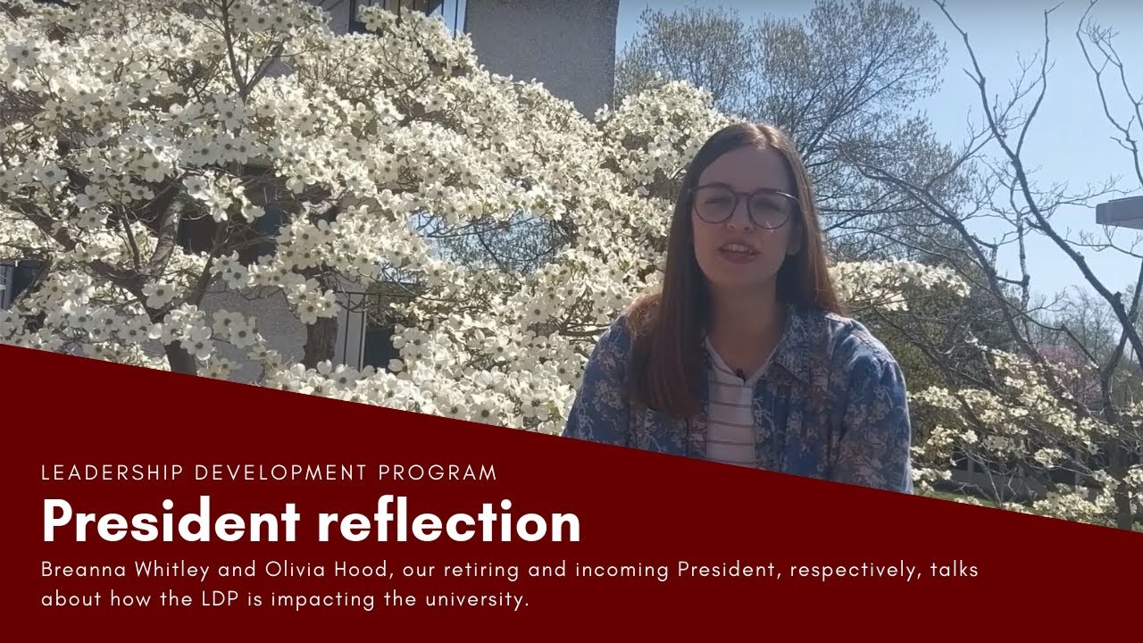 LDP President - Breanna Whitely's Reflection